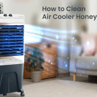 Why Your Air Cooler Is Not Cooling Properly and How to Fix It?
